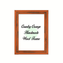 Load image into Gallery viewer, Country Orange Cottage Beach Decor Wood Frame Perfect for Picture Photo Poster Wedding Art Artwork Handmade