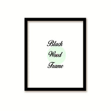 Load image into Gallery viewer, Black Wood Frame Signature Frames Perfect Modern Comtemporary Painting Diploma Artwork Craft Project Home Decor
