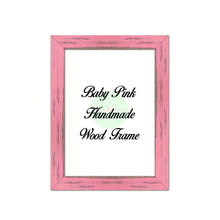Load image into Gallery viewer, Baby Pink Cottage Beach Decor Wood Frame Perfect for Picture Photo Poster Wedding Art Artwork Handmade
